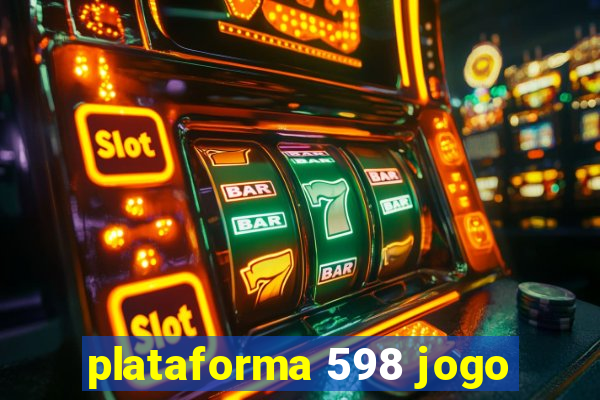 plataforma 598 jogo